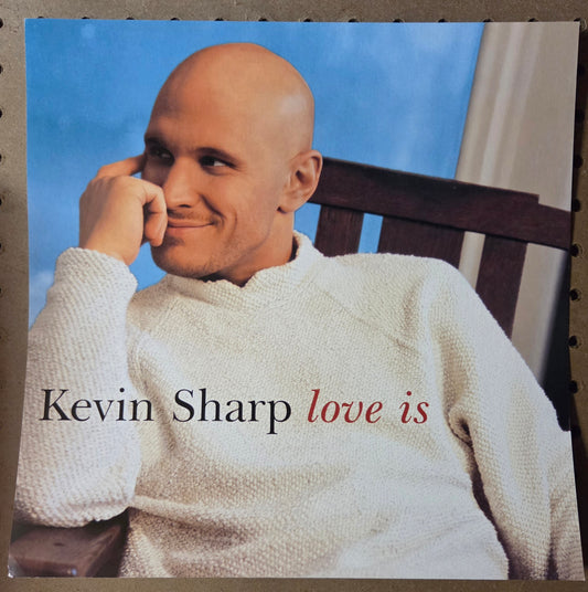 Kevin Sharp "Love Is" - 1998 Vintage Promotional Double-sided Album Cover Poster Flat